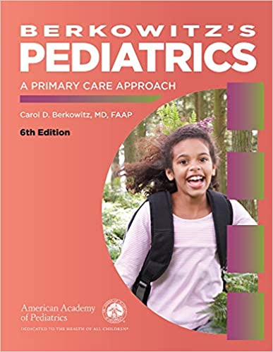 Berkowitz's Pediatrics: A Primary Care Approach (6th Edition) [2020] - Original PDF